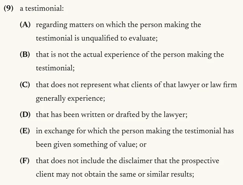 Florida rule 4-7.13 paragraph (9) listing six conditions under which a testimonial is deceptive or inherently misleading