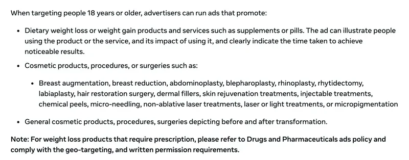 Excerpt of Meta's Health and Wellness ad policy: ads for cosmetic procedures must target adults, and before and after depictions of cosmetic procedures are allowed for people 18 and older